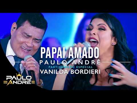 Paulo André Feat. Vanilda Bordieri - Beloved Father (Official Music Video)