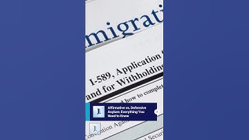 Affirmative vs Defensive Asylum: Everything You Need to Know