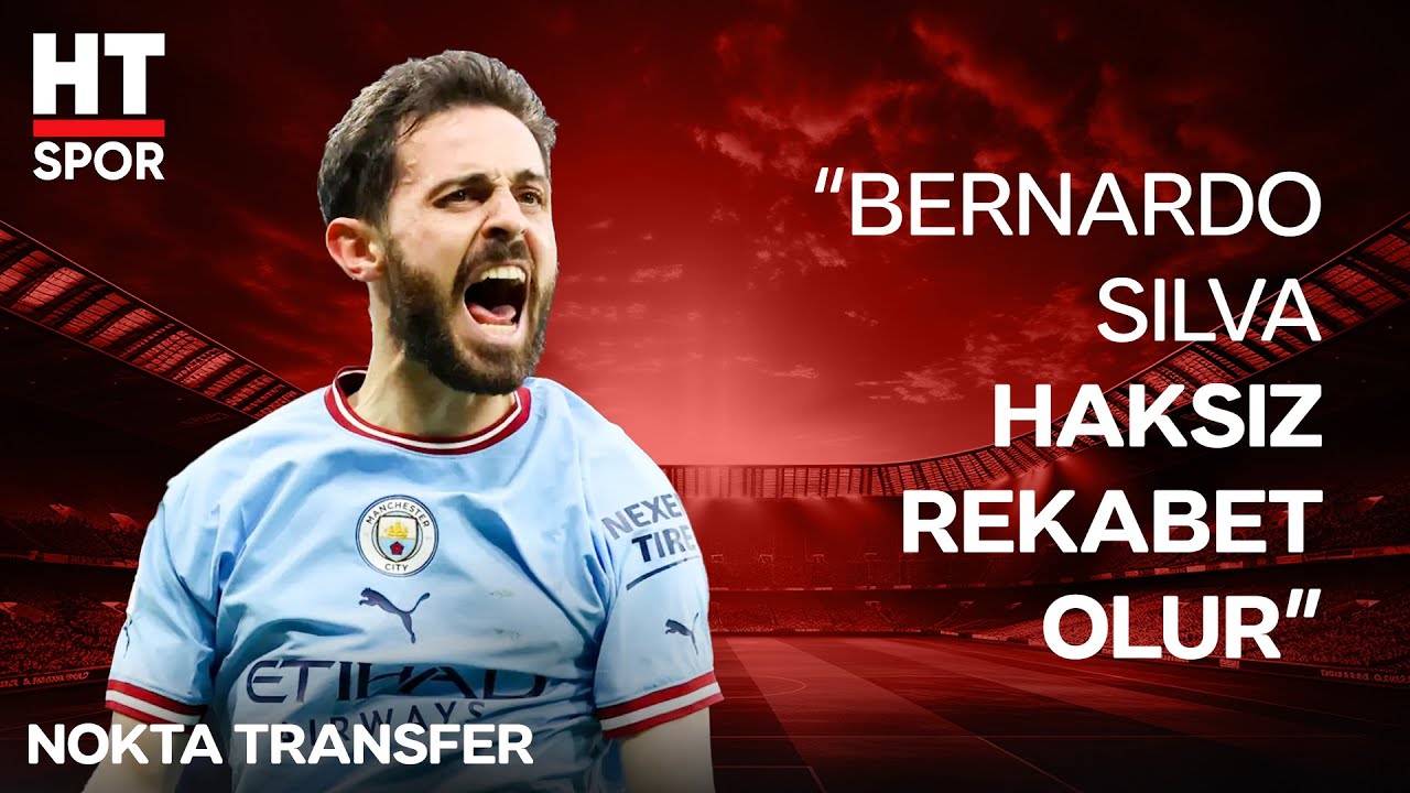 Galatasaray'da Bernardo Silva Sesleri! Nokta Transfer YouTube
