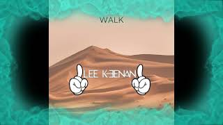 Sky Newman - Walk (Cover Vocals) - Lee Keenan Remix)