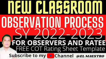 CLASSROOM OBSERVATION PROCESS SY 2022-2023 || FREE COT RATING SHEET