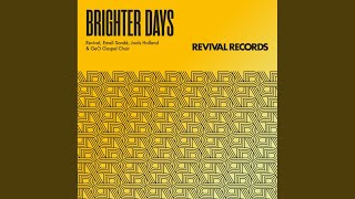 Brighter Days