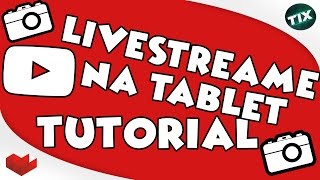 Jak streamovat na YT přes tabletu/mobilu | Tix screenshot 4