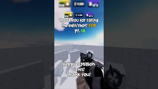 3 million views! | 16,832/21,491 #robloxrivals