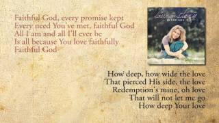 Video thumbnail of "Faithful God - Laura Story"