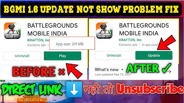 BATTLEGROUNDS MOBILE INDIA 1.6 UPDATE NOT SHOW ON PLAY STORE PROBLEM || BGMI 1.6 UPDATE KAISE KAREN