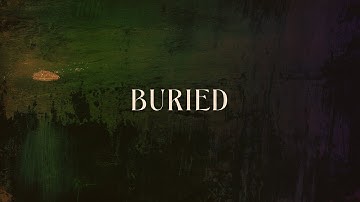 Sunday Service - 10/10/2021 - Matt Chandler - Unearthed: Buried