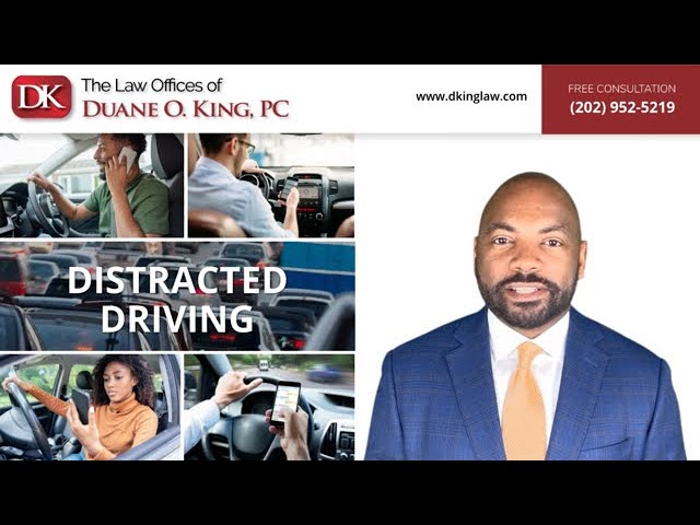 Distracted Driving | The Law Offices of Duane O. King P.C.