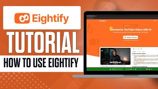 How to Use Eightify As a Beginner l FREE Ai Tools Guide