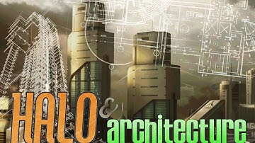 Architecture in Level Design (feat. Halo 3, Halo 4, & Halo 5: Guardians)
