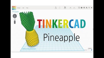 12) Make a Pineapple with Tinkercad