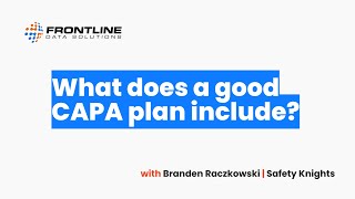 What Does A Good Capa Plan Include?
