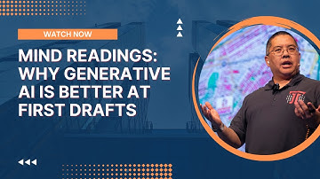 Mind Readings: Why Generative AI is Better at First Drafts