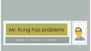 Eureka Math, 4th Grade, Module 6, Lesson 16