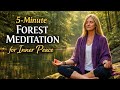 5‑Minute Forest Meditation for Inner Peace Chanting, Stillness & Sensory Presence #ForestMeditation