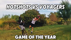 Hotshots VS Voyagers Game of The Year!! (Week 6!)
