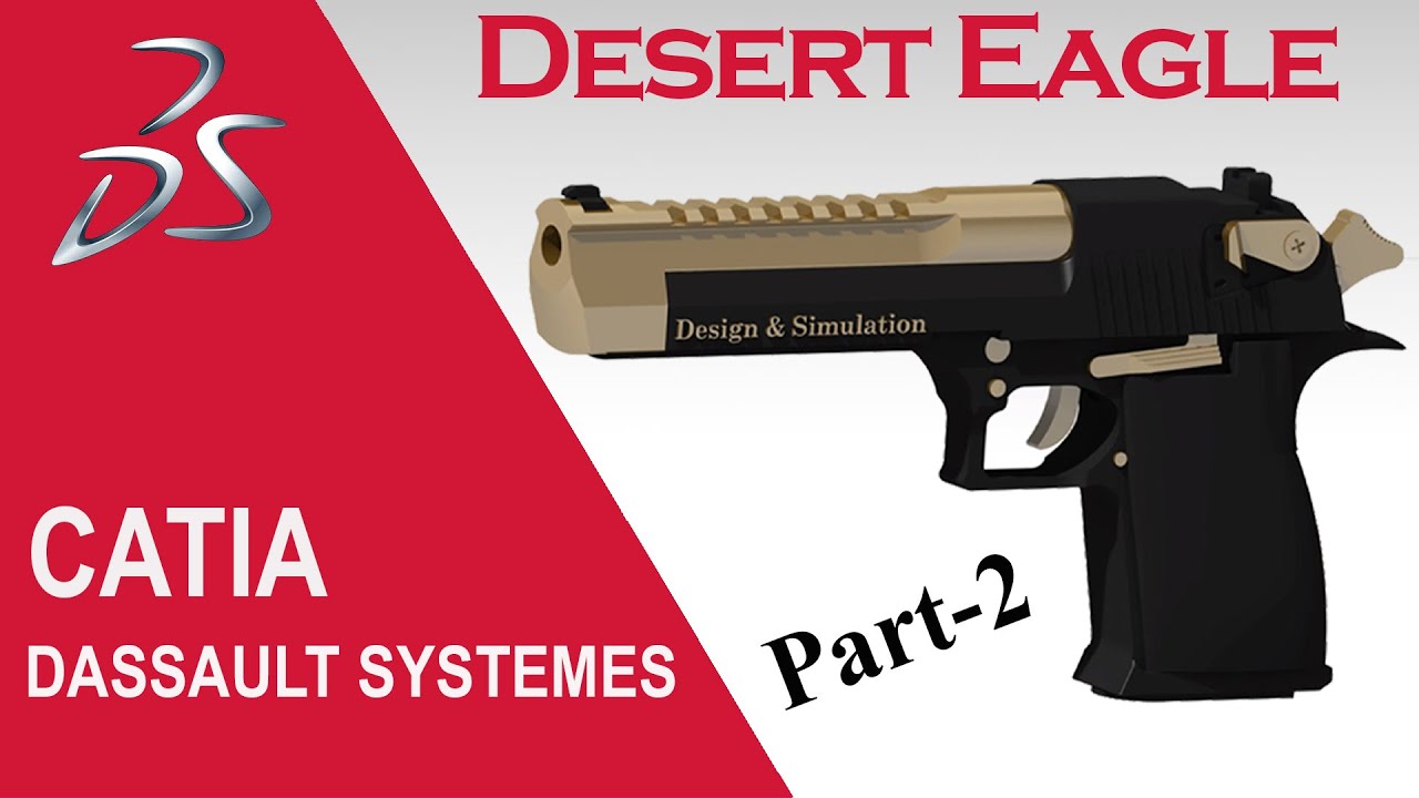 Design Desert Eagle in Catia (Part 2) 😏