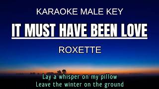 Download lagu Roxette - It Must Have Been Love (Karaoke Male Key Nada Pria F) Kalowkey