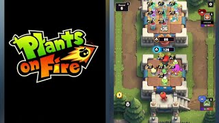 Plants on Fire: Attack & Defend Gameplay Part 4 (iOS Android)