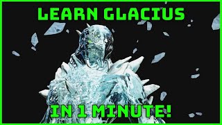 LEARN GLACIUS IN 1 MINUTE!