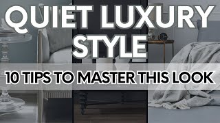 Quiet Luxury Style Home Decor Guide | 10 Tips to Mastering This Look In Your Home screenshot 4