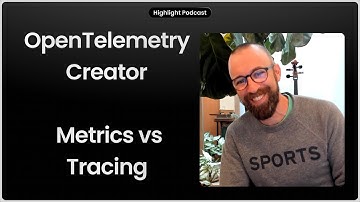 Metrics vs Tracing | Ben Sigelman, creator of OpenTelemetry