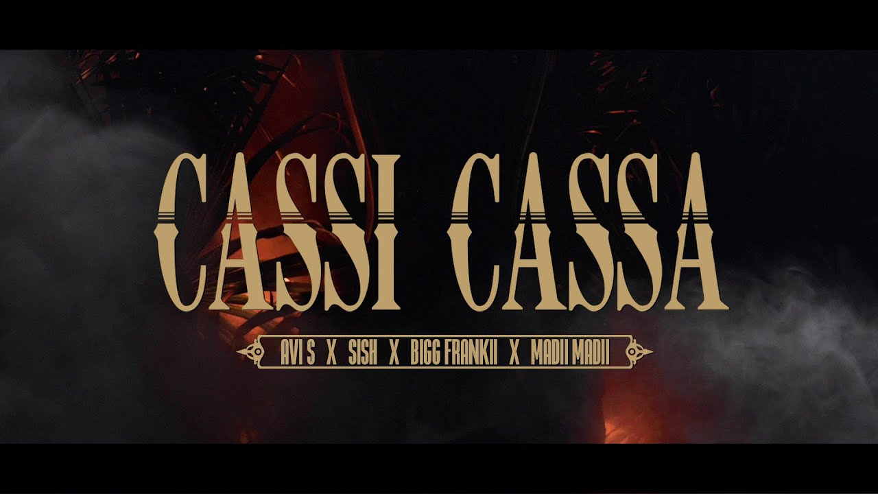 Cassi Cassa   Bigg Frankii X Madii Madii Prod By Avi S  Sish