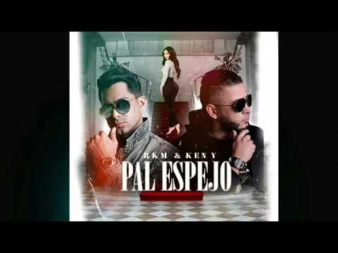 R.K.M. y Ken -y Pal' Espejo (audio oficial ) - YouTube