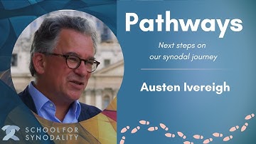 Pathways: Austen Ivereigh - A Tour of the Implementation Document