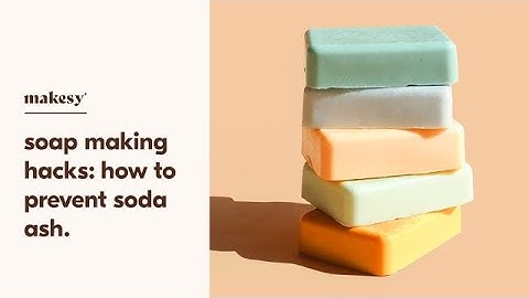 preventing soda ash in soap making 🌋