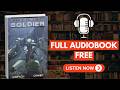 Able Bodied Soldier by J.N. Chaney and Jason Anspach [ Full Audiobook Free ]