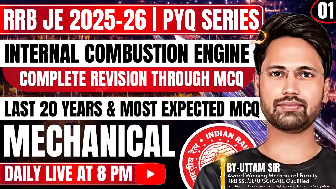 #1 RRB JE 2025 | Mechanical Engineering | IC Engine PYQ With Concept By ...