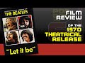 LET IT BE 1970 Beatles Film Review | #023