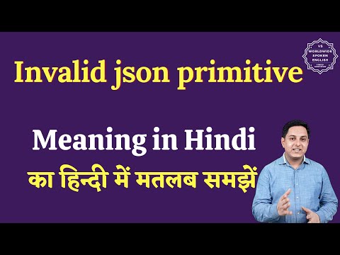 Invalid json primitive
