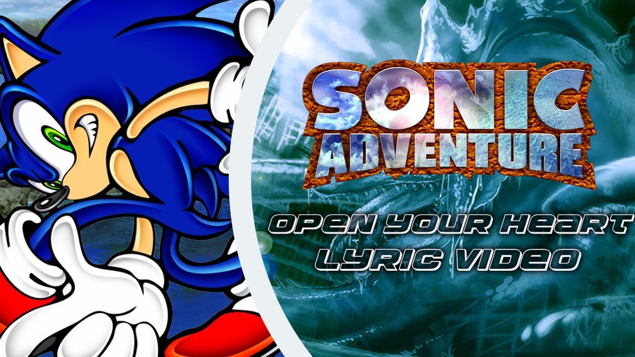 Sonic Adventure - Open Your Heart (Lyric Video)