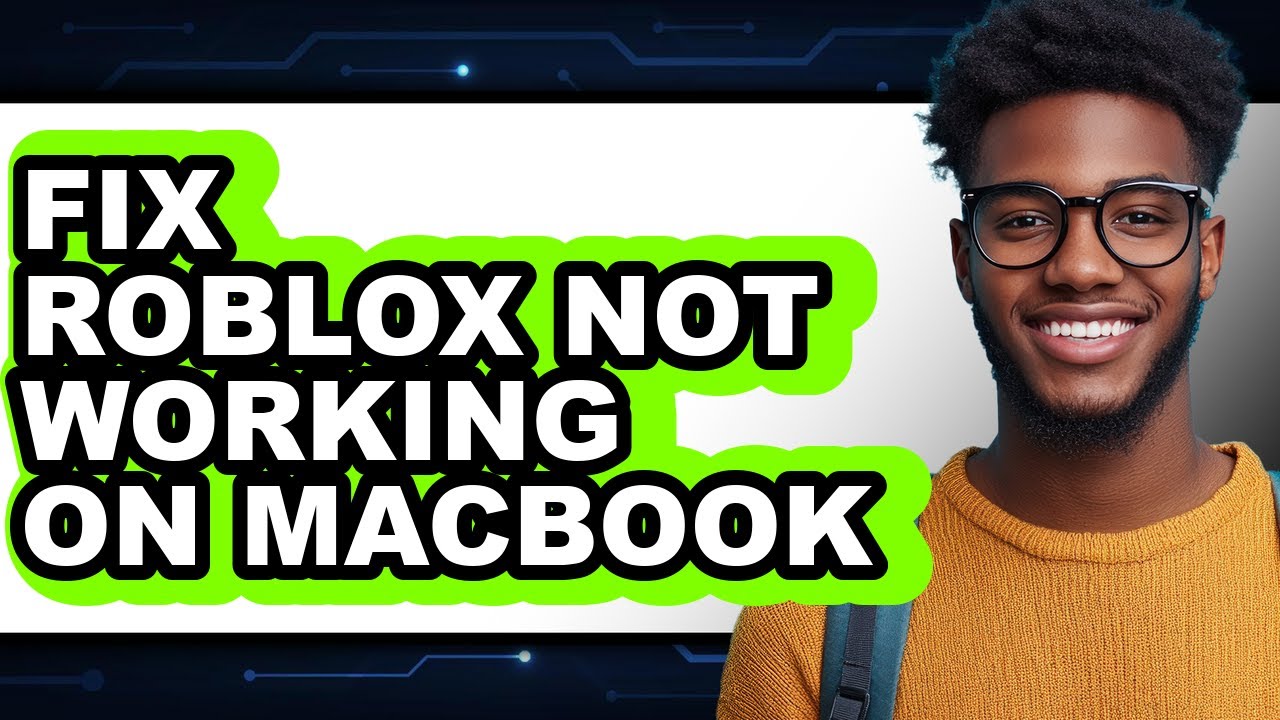 How to Fix Roblox Not Working on MacBook 2025 - Full Guide - YouTube