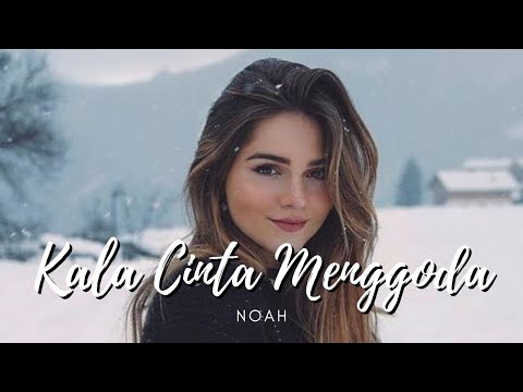 noah---kala-cinta-menggoda-(unofficial-music-video)---cover-#noah-#kalacintamenggoda