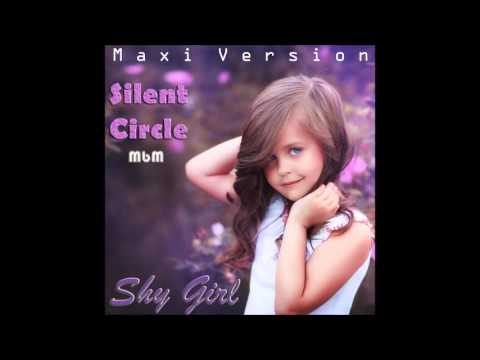 Silent Circle - Shy Girl Maxi Version (mixed by Manav)
