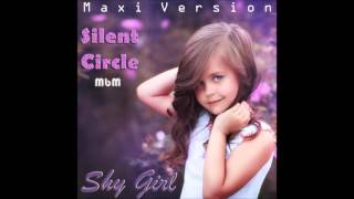 Silent Circle - Shy Girl Maxi Version (mixed by Manav)