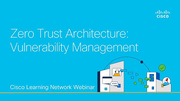 Zero Trust Architecture: Vulnerability Management