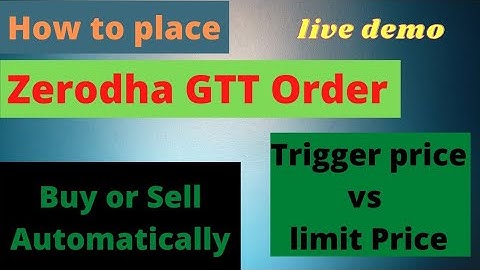 Zerodha gtt order | live demo| trigger price vs limit price | cdsl authorisation