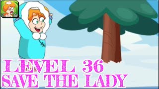 Save The Lady - Save Girl - Rescue Girl LEVEL 36 SOLUTION GAMEPLAY WALKTHROUGH DF GAMING ANDROID screenshot 2