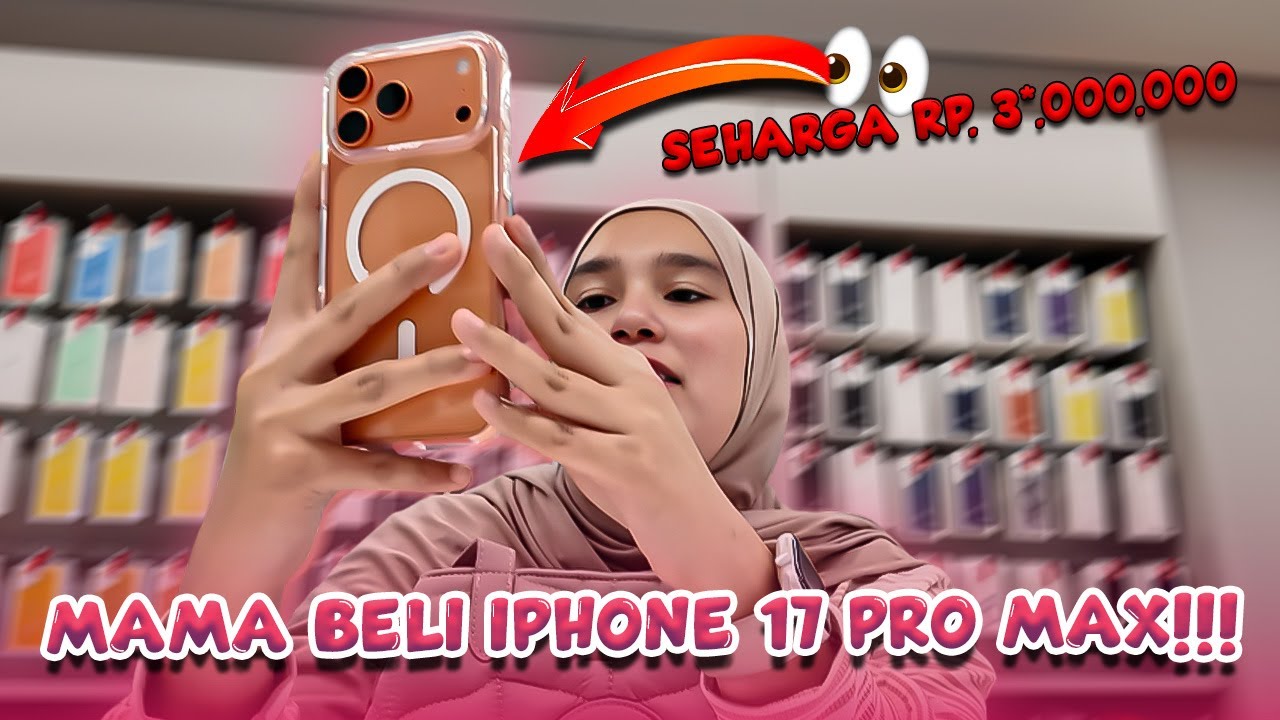 MAMA BELI IPHONE 17 PROMAX SE HARGA 3*.000.000😱 ~ day in rara fam's