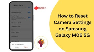 How To Reset Camera Settings on Samsung Galaxy M06 5G (2023) – Quick & Easy Guide!