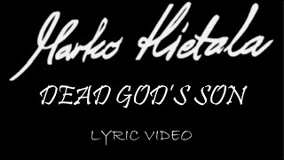 Marko Hietala - Dead God's Son - 2020 - Lyric Video