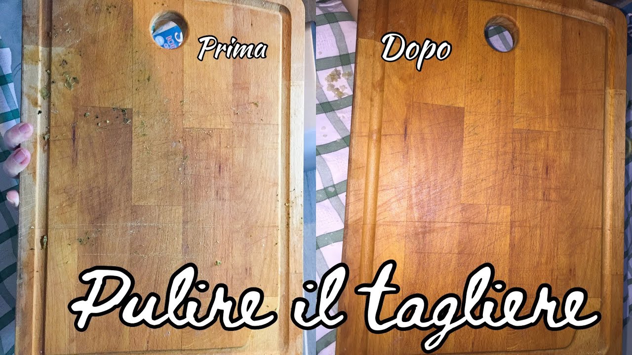 Come pulire il tagliere