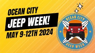 Ocean City Jeep Week 2024 May 9-12th