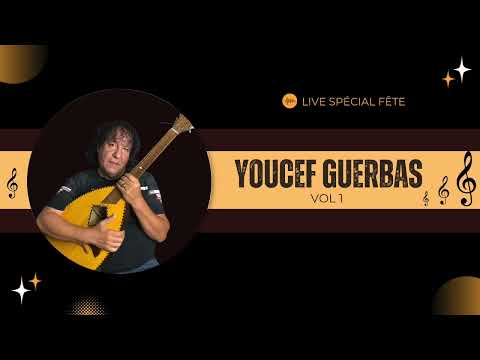 Youcef Guerbas Live Spécial Fête 2025 