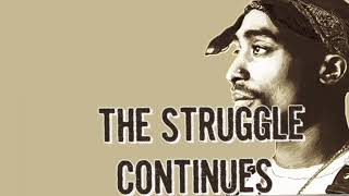 2Pac - Struggle Continues feat. Freddie Foxx, Hussein Fatal, Muszamil, Paris, Big Syke, Kam & H-Ryda