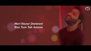 Tum Tak Musicwala Siddharth Amit Bhavsar Lyrics Video